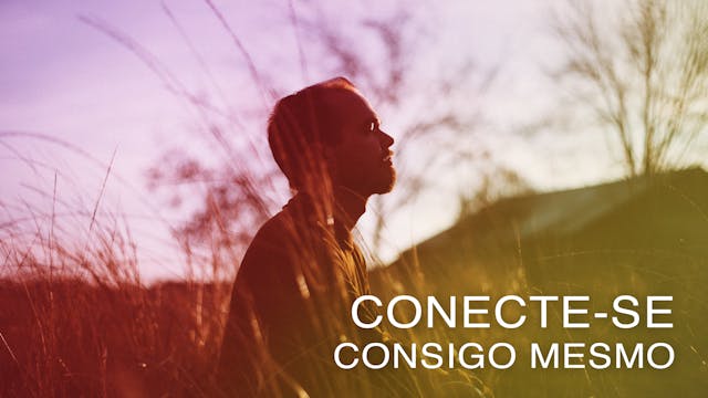 Conecte-se Consigo Mesmo (Portuguese)