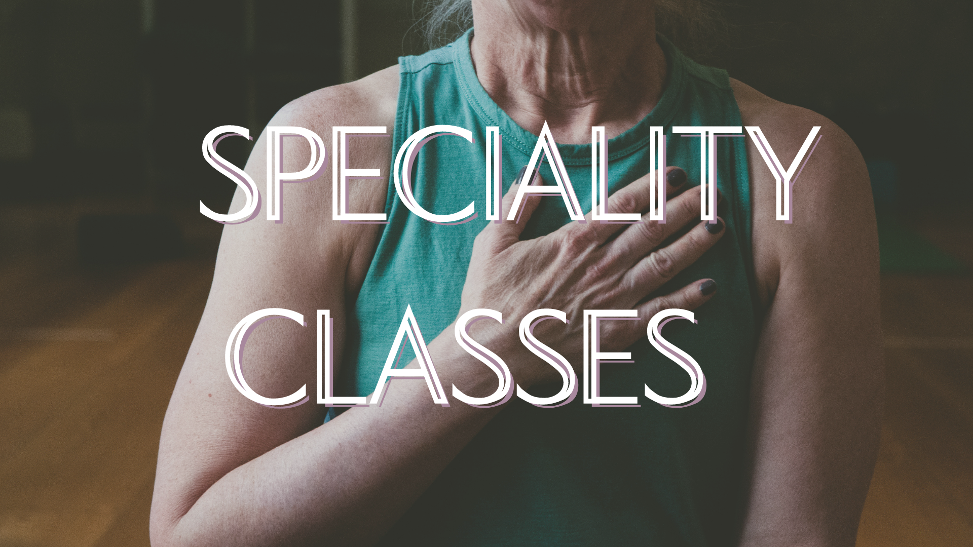 Speciality Classes