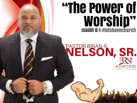 The Power of Worship