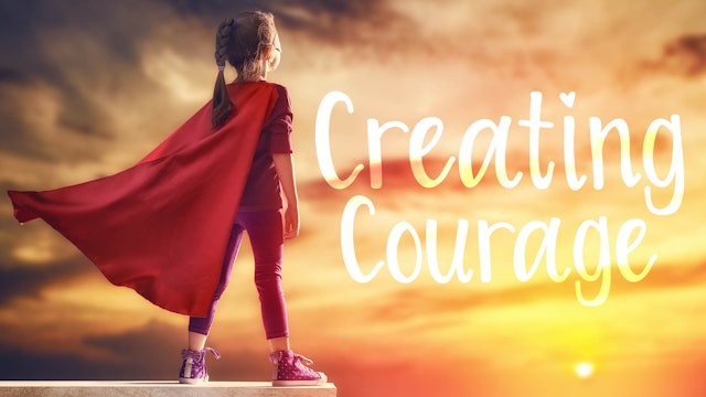 Creating Courage: Parenting Pack (PP-0387)