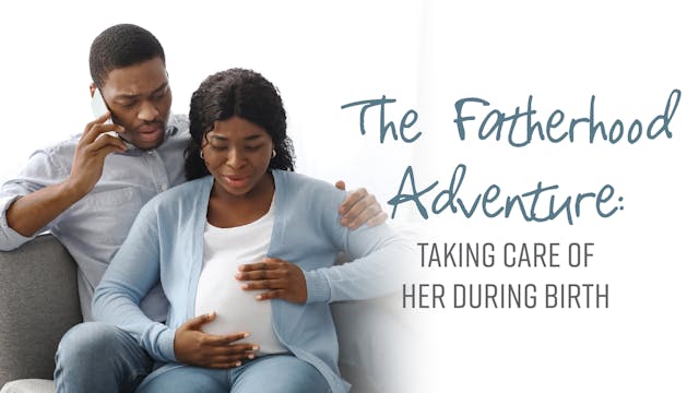 Fatherhood Adventure: Taking Care of ...