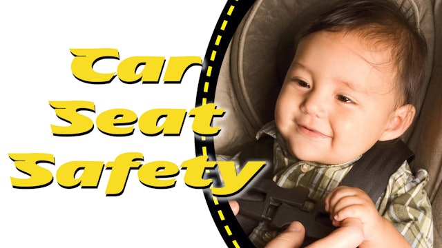 Car Seat Safety: First Year Pack (FY-0033)