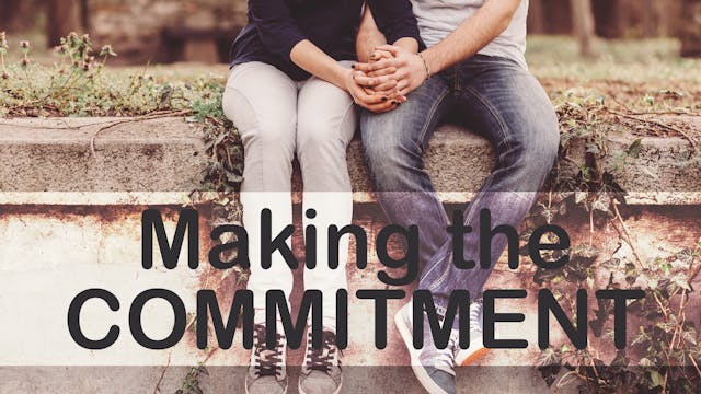 Making the Commitment: Special Circum...