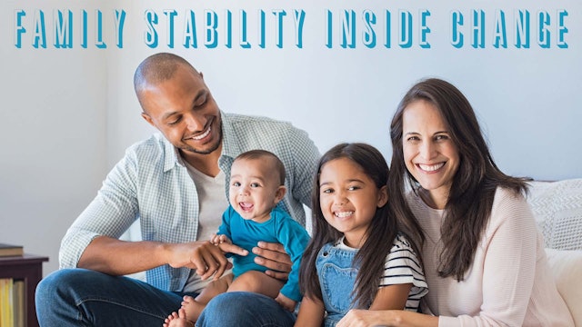 Family Stability Inside Change: Life Skills Pack (LS-0313)