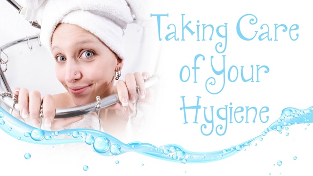 Taking Care of Your Hygiene: Life Skills Pack (LS-0447)