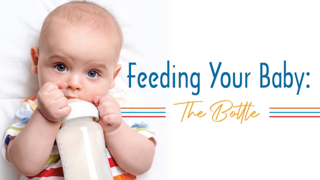 Feeding Your Baby: The Bottle - First Year Pack (PB-0639)