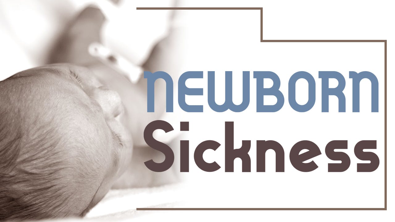 Newborn Sickness First Year Pack (FY0326) BrightCourse