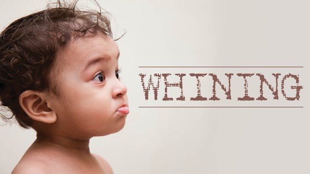 Whining: Toddler Pack (TP-0365)