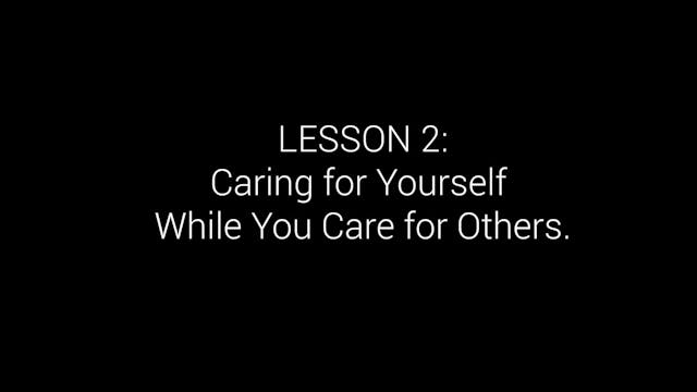 Caring for Yourself While You Care fo...