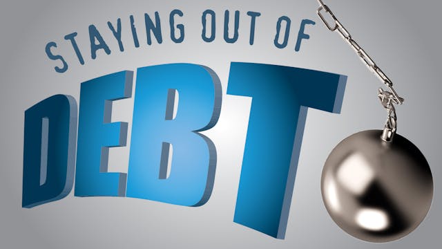 Staying out of Debt: Life Skills Pack...