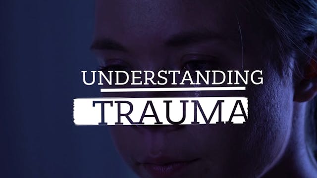 Understanding Trauma Lesson 1: Naming...