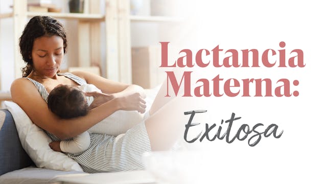 Alimentando a Tu Bebé: Lactancia Mate...