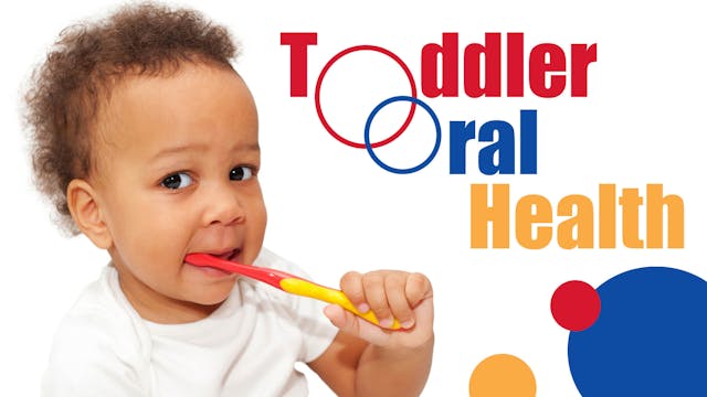 Toddler Oral Health: Toddler Pack (TP...