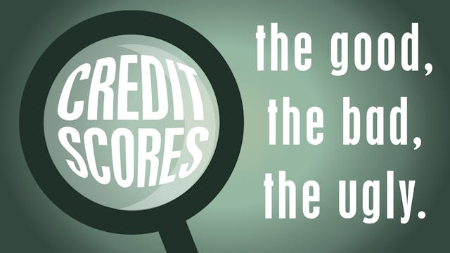 Credit Scores, the Good, the Bad, the...