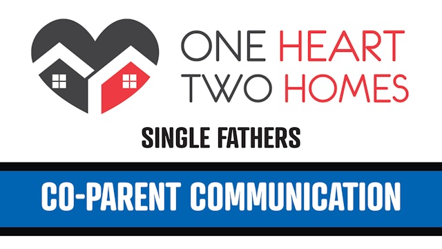 Co-parent Communication (Single Fathers) (OH-0513)