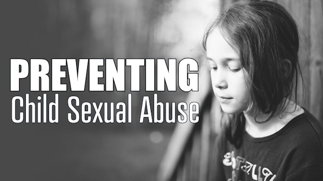 Preventing Child Sexual Abuse: First Year Pack (FY-0035)