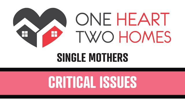 Critical Issues (Single Mothers) - OH...