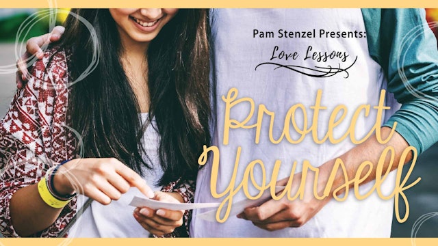 Pam Stenzel: Protect Yourself (LL-0564)