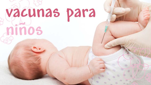 Vacunas para Niños (Childhood Immuniz...