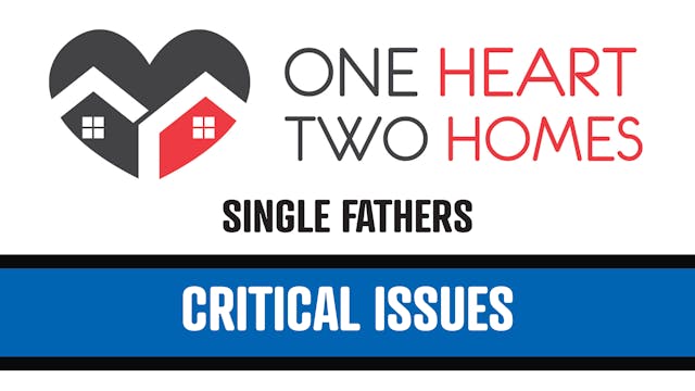 Critical Issues (Single Fathers) (OH-...