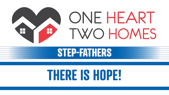 There is Hope! (Step-Fathers) (OH-0507)