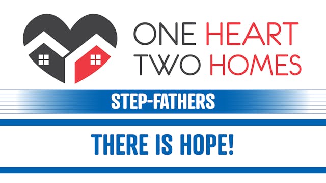 There is Hope! (Step-Fathers) - OH-0507