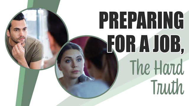 Preparing for a Job - The Hard Truth: Life Skills Pack (LS-0494)