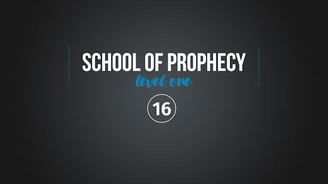 School of Prophecy Level One: The Pro...