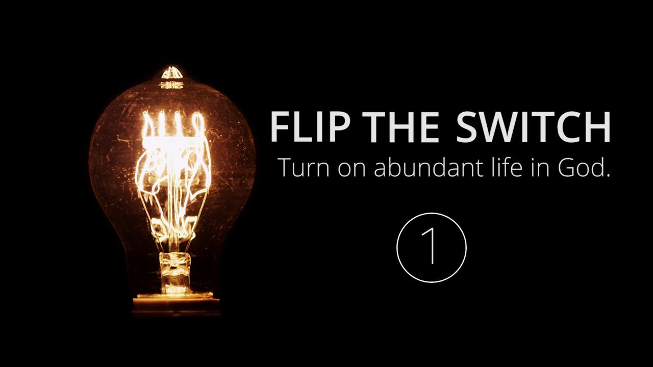 Flip the Switch 1 Light Dispels Darkness Brilliant TV