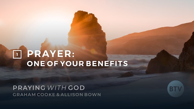 Prayer: One of Your Benefits