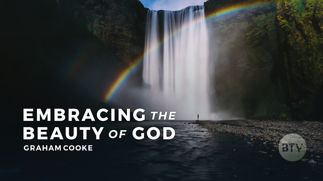 Embracing the Beauty of God