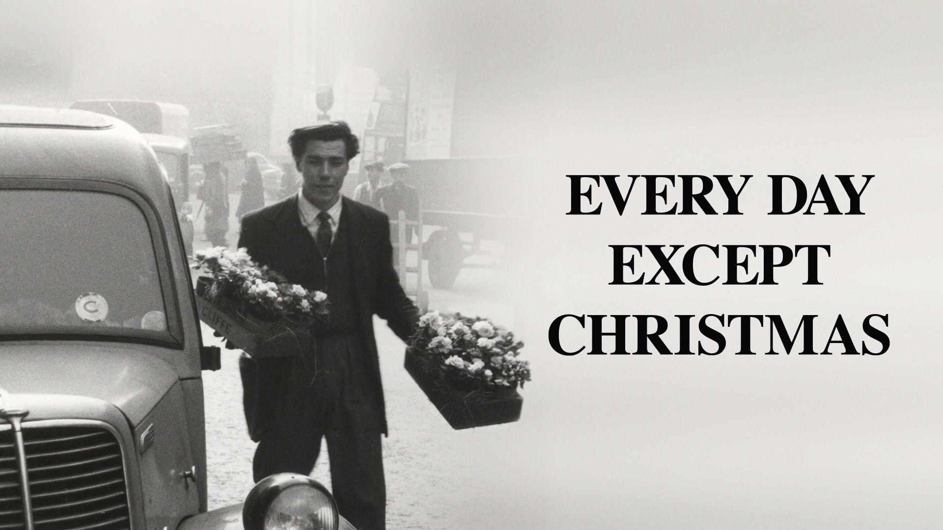 Every Day Except Christmas