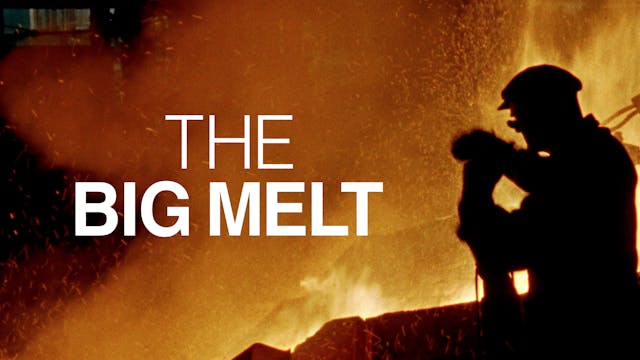 The Big Melt