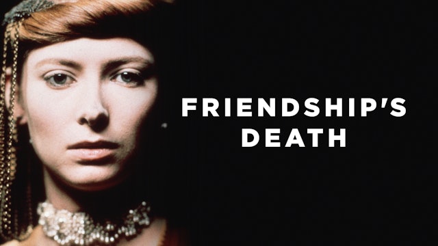 Friendship's Death