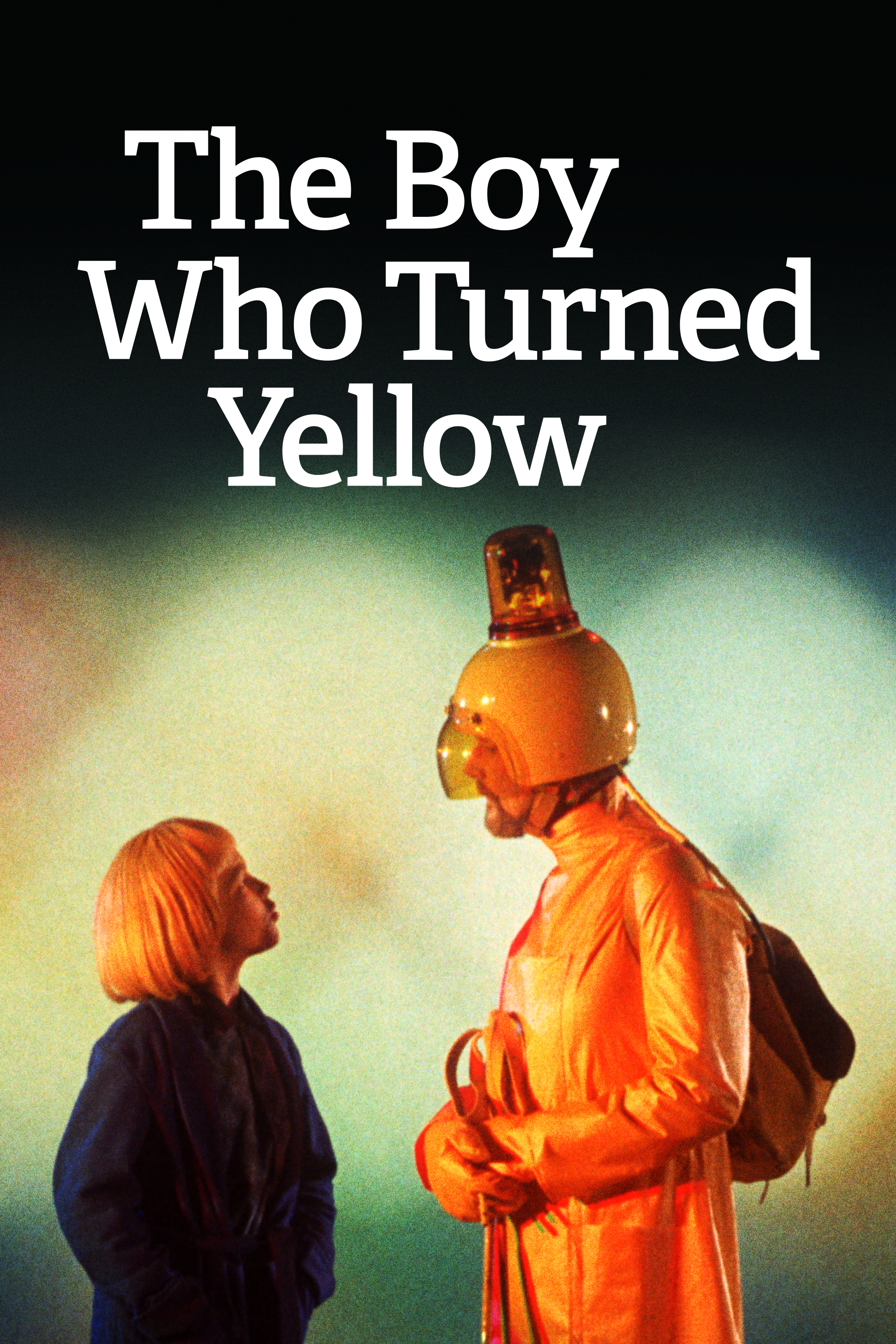 The Boy Who Turned Yellow