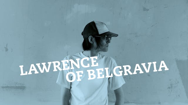 Lawrence of Belgravia