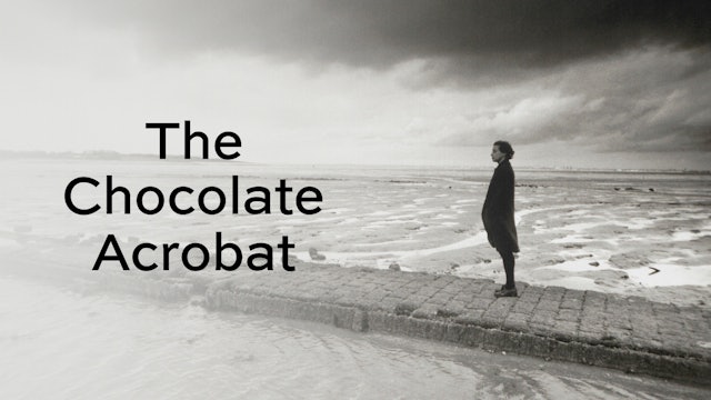 The Chocolate Acrobat