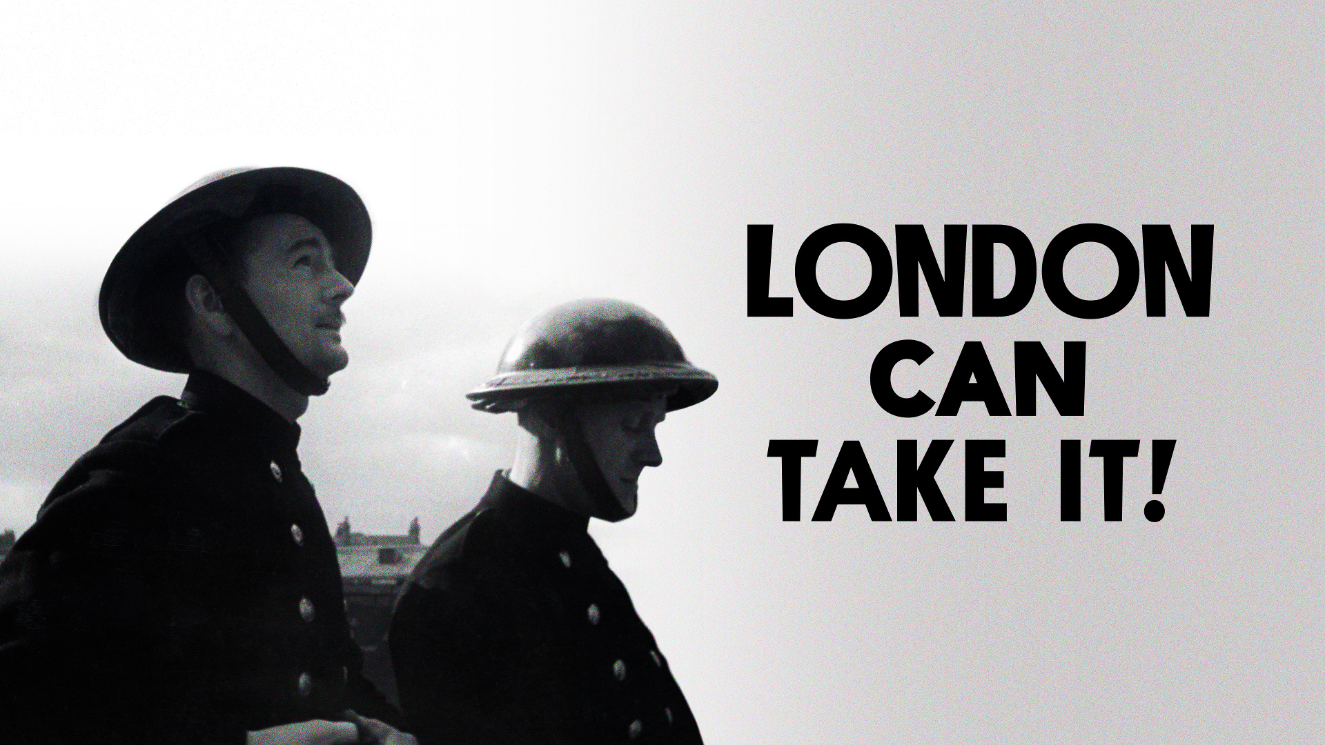 London Can Take It!