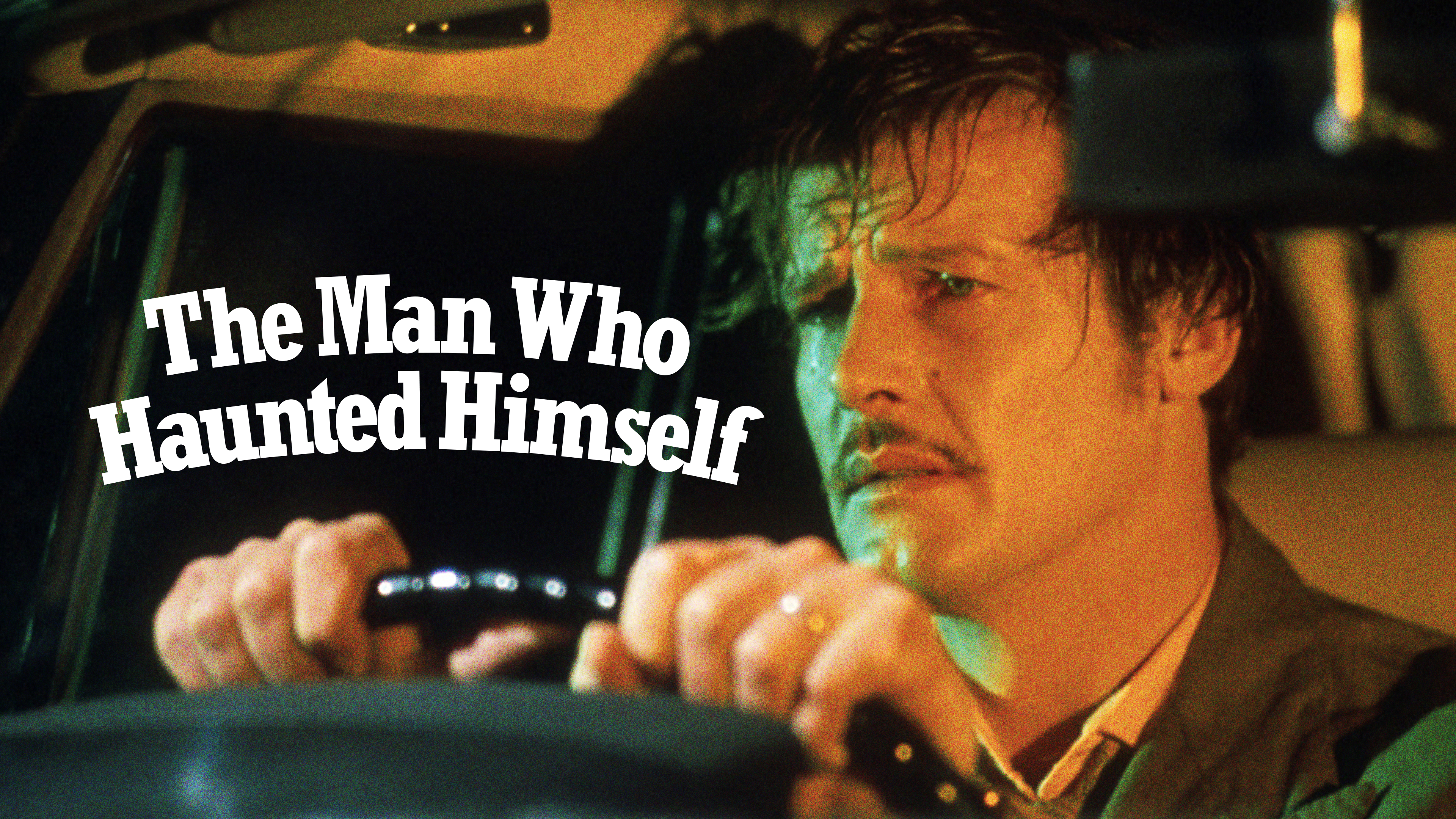 The Man Who Haunted Himself