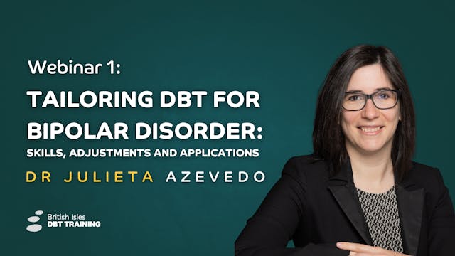 Webinar : Tailoring DBT For Bipolar Disorder