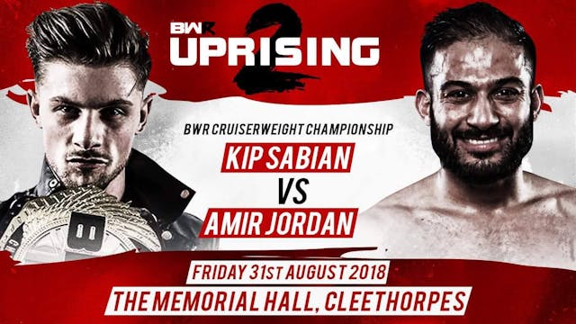 Uprising 2 - Kip Sabian v Amir Jordan