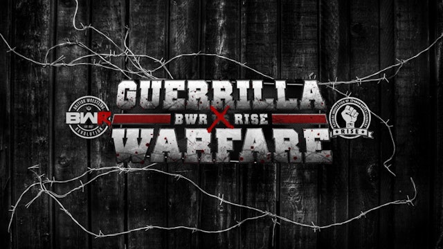 BWR x Rise - Guerrilla Warfare