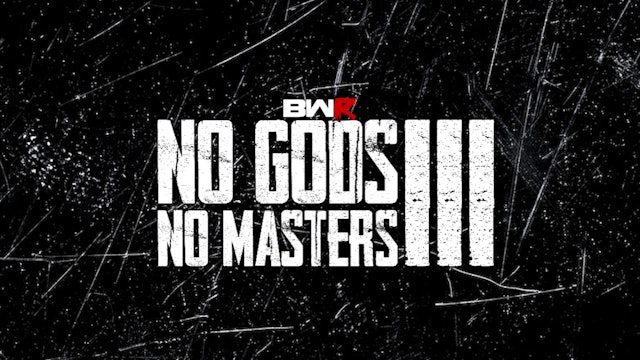 No Gods, No Masters III