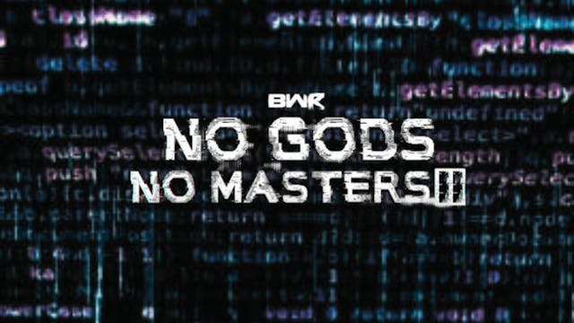 No Gods, No Masters II