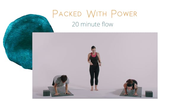 Packed with Power 20 Minute Flow