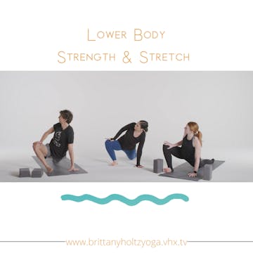 Vinyasa Flow - Lower Body Strength & Stretch