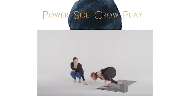 Vinyasa Flow - Power Side Crow Play