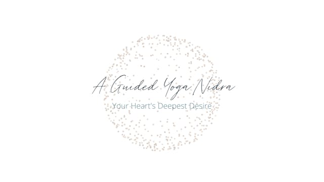 Yoga Nidra - Your Heart's Deepest Desire