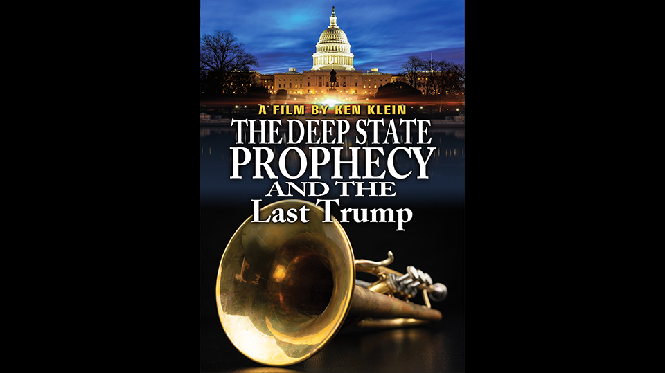 The Deep State Prophecy and the Last Trump