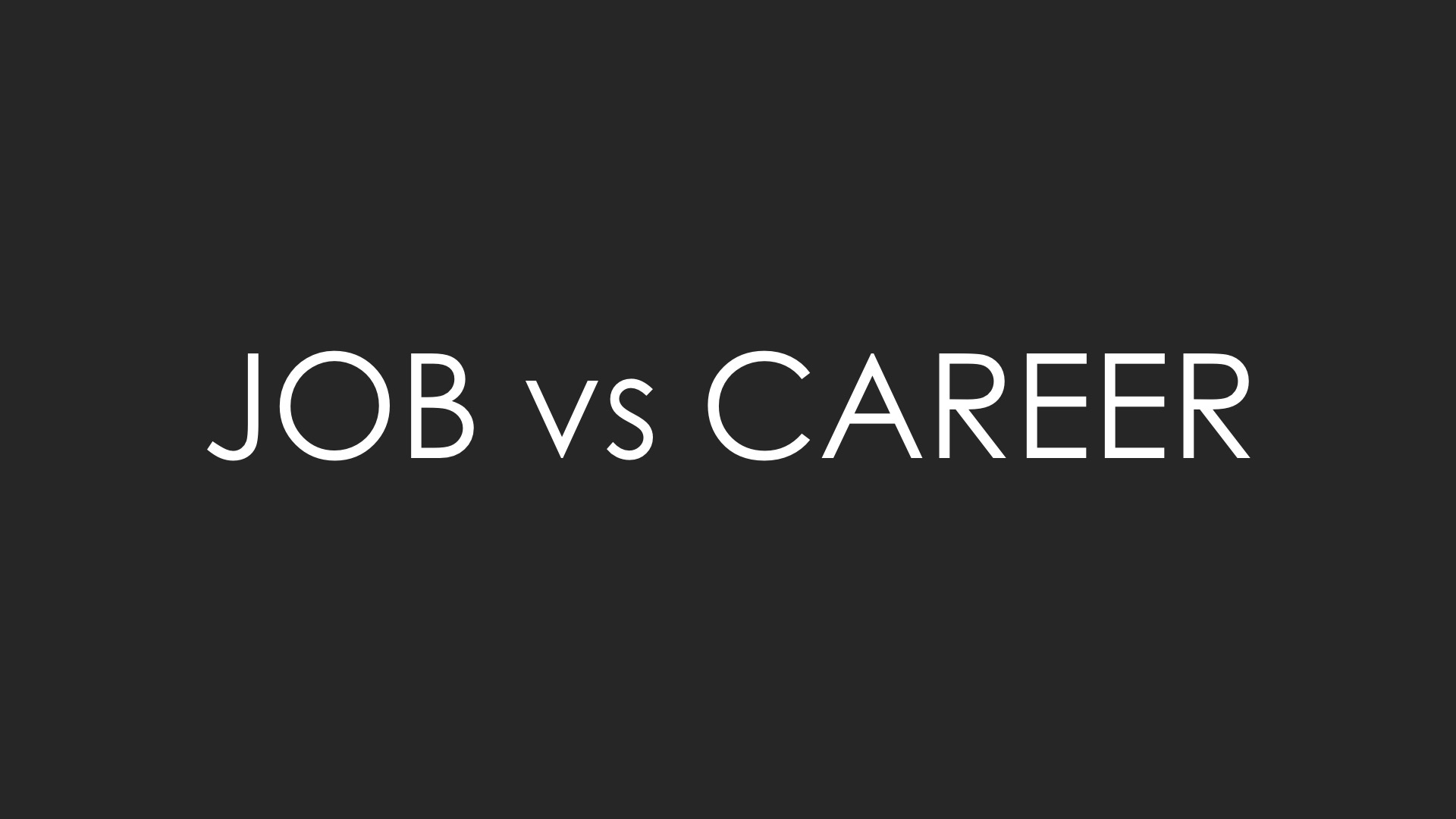 Job vs Career